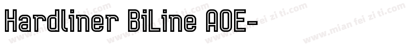 Hardliner BiLine AOE字体转换